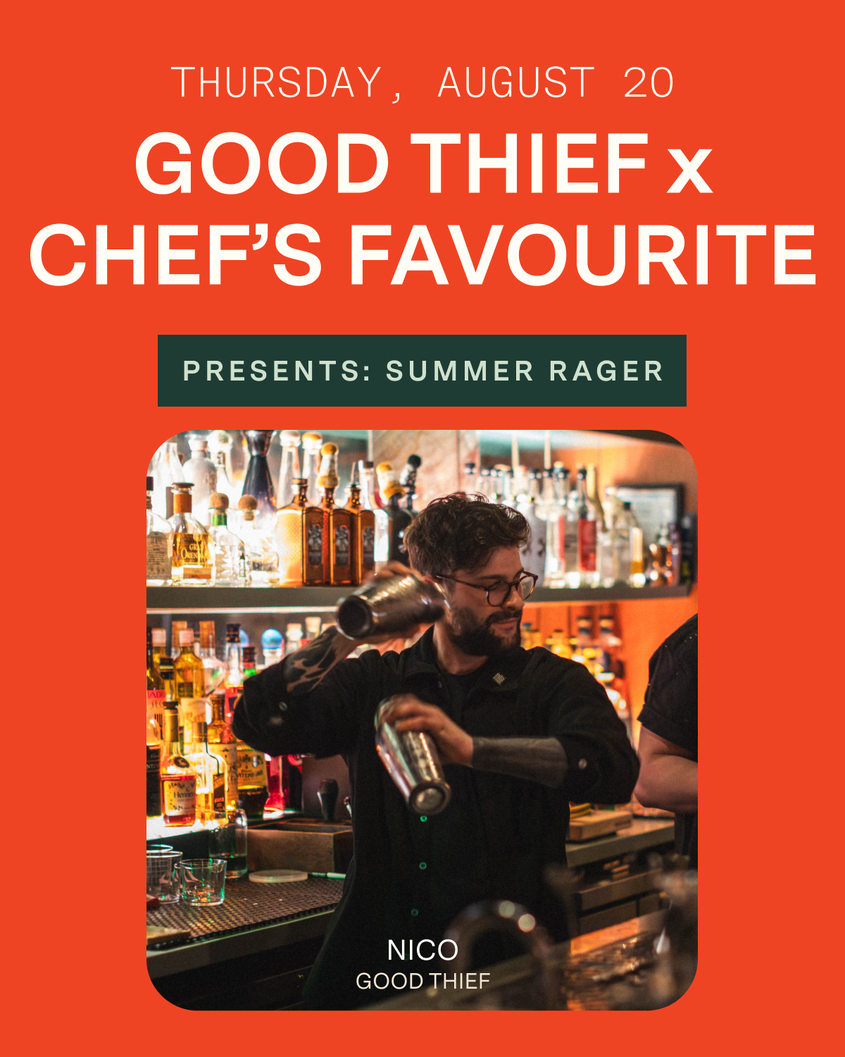 Good Thief x Chef's Favourite: The Summer Rager